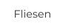 Fliesen